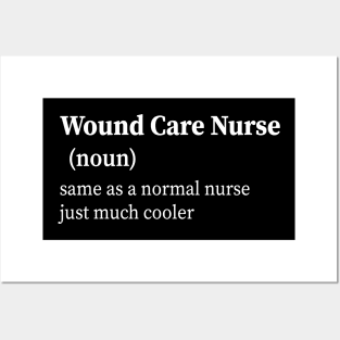 Wound Care Nurse Definition Posters and Art